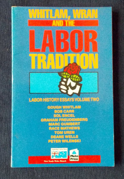 Whitlam Wran And The Labor Tradition