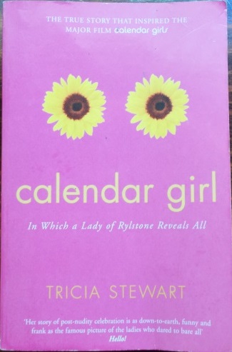 The Calendar Girls Story — Tricia Stewart